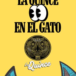 La Quince en el Gato